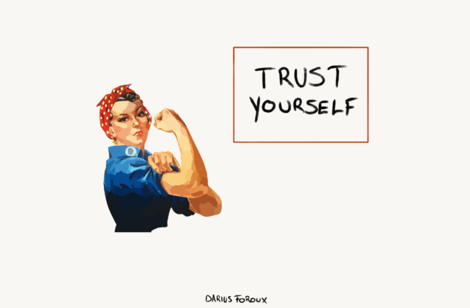 self reliance, trust yourself