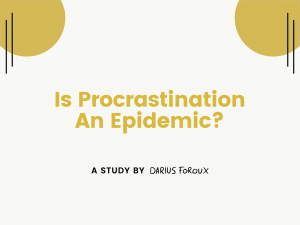 is procrastination an epidemic