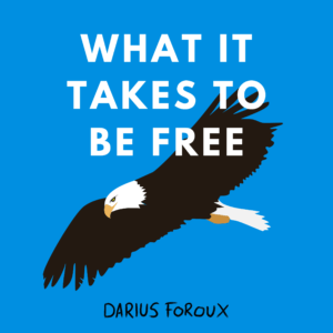 what-it-takes-to-be-free-audiobook