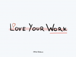 productivity - love your work